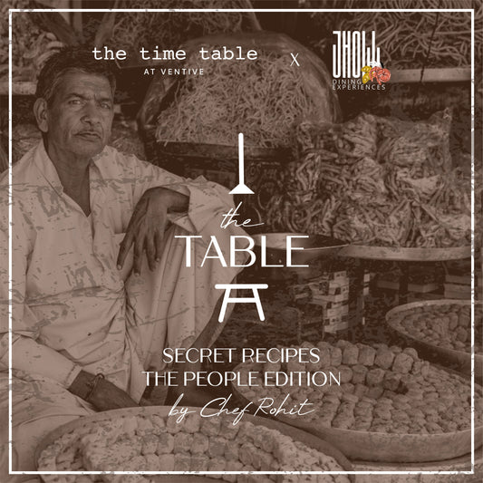 The Table: Secret Recipes, The People Edition by Chef Rohit Vishnani